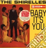 (LP Vinile) Shirelles (The) - Baby It's You vinile
