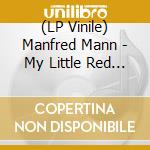 (LP Vinile) Manfred Mann - My Little Red Book Of Winners lp vinile di Manfred Mann