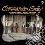 (LP Vinile) Commander Cody & His Lost Planet Airmen - Live In San Francisco 1971 (180Gr)