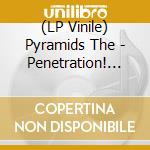 (LP Vinile) Pyramids The - Penetration! The Best Of The Pyramids (Turquoise Vinyl) lp vinile
