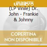 (LP Vinile) Dr. John - Frankie & Johnny vinile