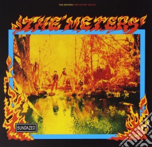 Meters (The) - Fire On The Bayou cd musicale di The Meters