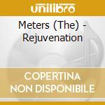Meters (The) - Rejuvenation cd