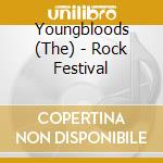 Youngbloods (The) - Rock Festival cd