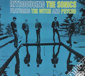 Sonics (The) - Introducing cd musicale di Sonics (The)