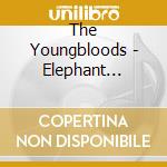 The Youngbloods - Elephant Mountain cd