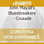 John Mayall's Bluesbreakers - Crusade cd