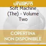 Soft Machine (The) - Volume Two cd musicale di Soft Machine