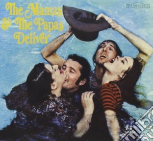 Mamas & The Papas (The) - Deliver cd musicale di Mamas & The Papas (The)