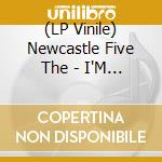 (LP Vinile) Newcastle Five The - I'M Losing You / Can'T You See / Yes I'M Crying vinile