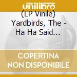(LP Vinile) Yardbirds, The - Ha Ha Said The Clown/Tinker Tailor Soldier Sailor (Limited, Rsd Indie-Exclusive) (7') vinile