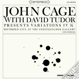 (LP Vinile) John Cage With David Tudor - Variations IV lp vinile di John Cage / David Tudor