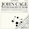 (LP Vinile) John Cage With David Tudor - Variations IV cd