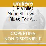 (LP Vinile) Mundell Lowe - Blues For A Stripper vinile