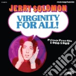 (LP Vinile) Jerry Solomon - Virginity For All Private Press 45S 1966-1969 (2 Lp)