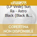 (LP Vinile) Sun Ra - Astro Black (Black & Purple Vinyl) lp vinile di Sun Ra