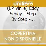 (LP Vinile) Eddy Senay - Step By Step - White Edition vinile