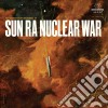 (LP Vinile) Sun Ra - Nuclear War (10') cd