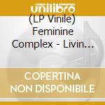 (LP Vinile) Feminine Complex - Livin Love (Pink Vinyl) (Rsd 2020) (2 Lp) vinile