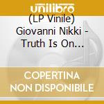 (LP Vinile) Giovanni Nikki - Truth Is On Its Way (Opaque Yellow Vinyl) vinile