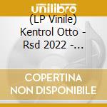 (LP Vinile) Kentrol Otto - Rsd 2022 - No Mistakes lp vinile