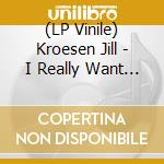 (LP Vinile) Kroesen Jill - I Really Want To Bomb You: 1972 -  1984 (Clear Orange Vinyl) lp vinile