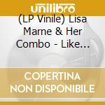 (LP Vinile) Lisa Marne & Her Combo - Like Young! vinile