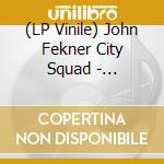 (LP Vinile) John Fekner City Squad - Idioblast 1983-2004 (2 Lp) lp vinile
