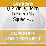 (LP Vinile) John Fekner City Squad - Idioblast 1983-2004 (2 Lp) vinile