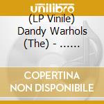 (LP Vinile) Dandy Warhols (The) - ... The Dandy Warhols Come Down (2 Lp) vinile