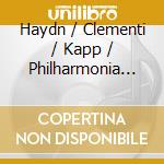 Haydn / Clementi / Kapp / Philharmonia Virtuosi - Trafalgar cd musicale