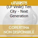 (LP Vinile) Ten City - Next Generation vinile