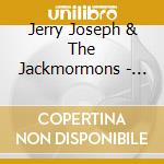 Jerry Joseph & The Jackmormons - Happy Book