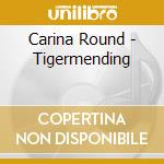 Carina Round - Tigermending cd