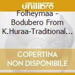 Folheymaa - Bodubero From K.Huraa-Traditional S cd