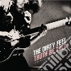 Dirty Feel - Truth Be Told cd