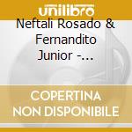 Neftali Rosado & Fernandito Junior - Venceremos