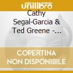 Cathy Segal-Garcia & Ted Greene - Never Forgotten cd
