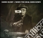 David Olney - When The Deal Goes Down cd