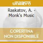 Raskatov, A. - Monk's Music cd