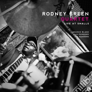 Rodney Green Quartet - Live At Smalls cd musicale di Rodney Green Quartet