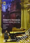 (Music Dvd) Roberto Prosseda - Pedal Piano Recital cd