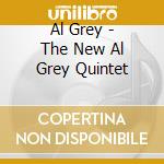Al Grey - The New Al Grey Quintet cd musicale di Al Grey