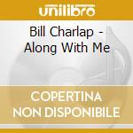 Bill Charlap - Along With Me cd