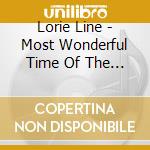 Lorie Line - Most Wonderful Time Of The Year cd