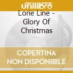Lorie Line - Glory Of Christmas cd