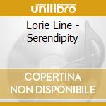 Lorie Line - Serendipity cd musicale di Lorie Line
