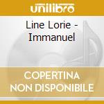 Line Lorie - Immanuel cd musicale di Line Lorie