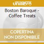 Boston Baroque - Coffee Treats cd