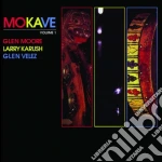 Glenn Moore / Larry Karush / Glen Velez - Mokave Vol.1 cd